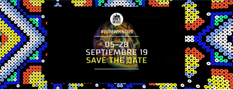 Born in México 2019