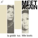 El lanzamiento de la temporada ”Meet Again” de LP Giobbi ft Little Boots