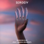 SERGEIV regresa con su nuevo sencillo “Someone Else”