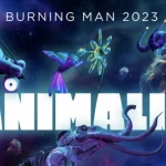 BURNING MAN PRESENTA “ANIMALIA”, SU TEMÁTICA PARA 2023