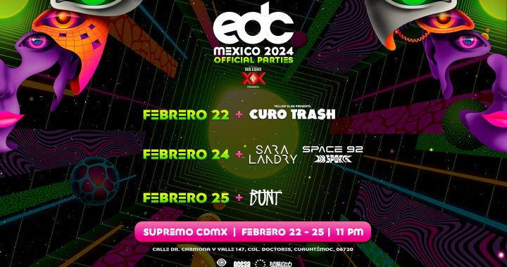 EDC México After parties